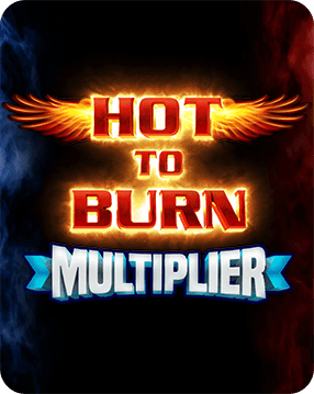 Hot to Burn Multiplier