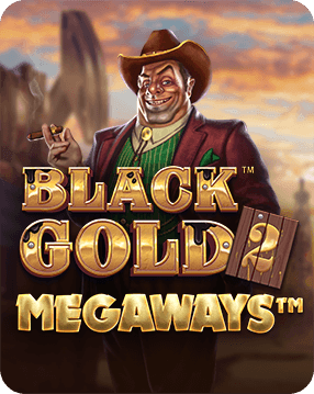 Black Gold 2 Megaways